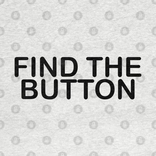 FIND THE BUTTON by kimbo11